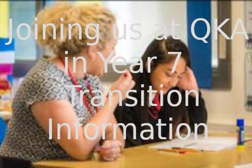 Joining us at QKA in Year 7 – Transition Information