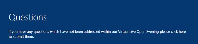 Live Virtual Open Evening Questions